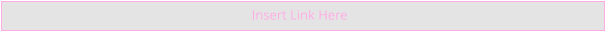 Insert Link Here